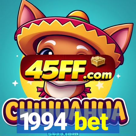 1994 bet